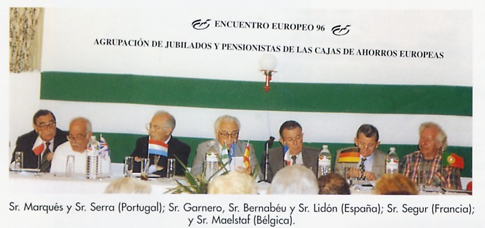 Sr. Marqus y Sr. Serra (Portugal); Sr. Garnero, Sr. Bernabu y Sr. Lidn (Espaa), Sr. Segur (Francia); y Sr Maelstaf (Blgica).